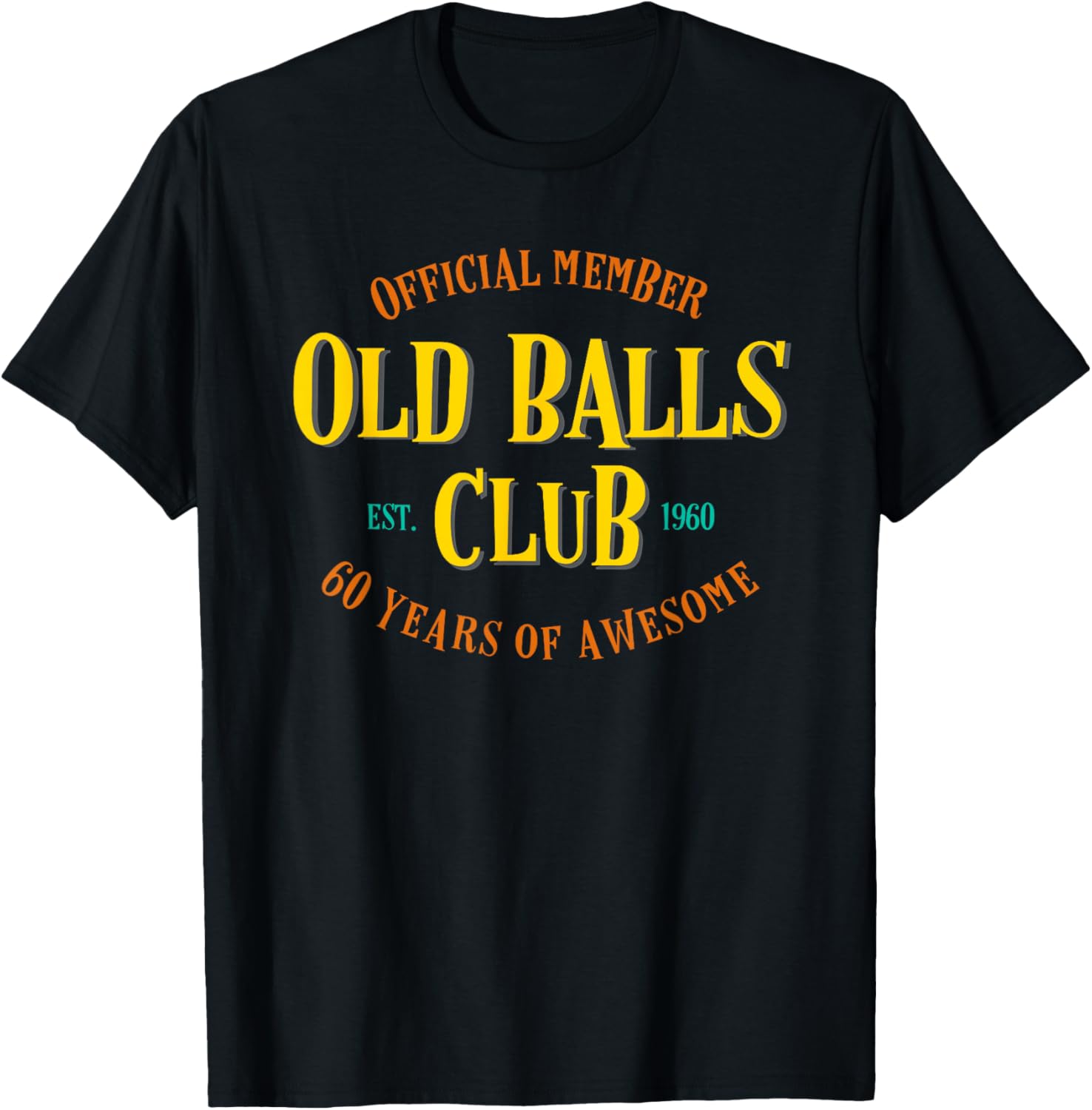 Old Balls Club 1960 60 Years o - Men'S Fashion For 60 Year Old 评论和价格
