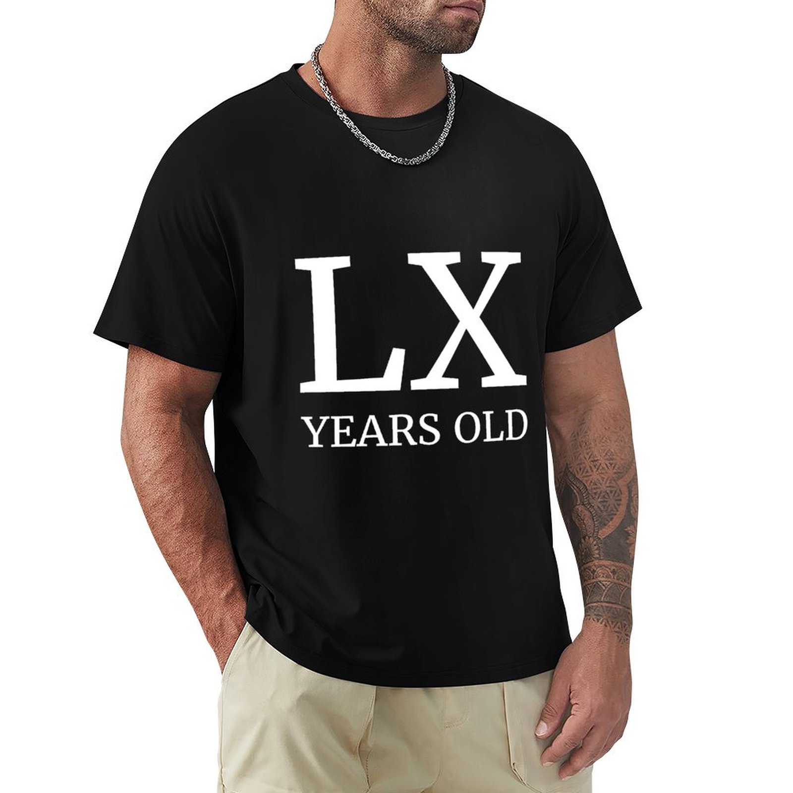 LX Years Old Latin 60th Birthd - Men'S Fashion For 60 Year Old 评论和价格